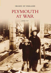 Book Cover for Plymouth at War by William Foot