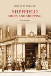 Book Cover for Sheffield Shops and Shopping by Ruth Harman
