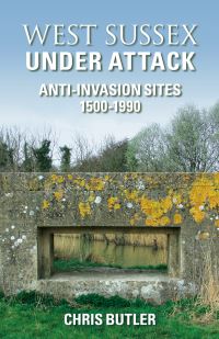 Book Cover for West Sussex Under Attack by Chris Butler