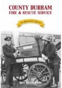 Book Cover for County Durham and Darlington Fire & Rescue Service by Ron Henderson