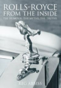 Book Cover for Rolls-Royce from the Inside by Reg Abbiss