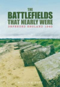 Book Cover for The Battlefields That Nearly Were by William Foot