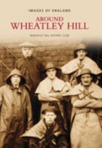 Book Cover for Around Wheatley Hill by Wheatley Hill History Club