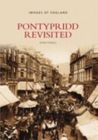 Book Cover for Pontypridd Revisited by Dean Powell