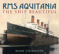 Book Cover for RMS Aquitania by Mark Chirnside