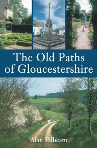 Book Cover for The Old Paths of Gloucestershire by Alan Pilbeam