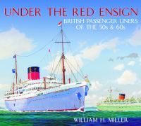 Book Cover for Under the Red Ensign by William H Miller