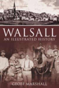 Book Cover for Walsall by Geoff Marshall