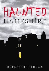 Book Cover for Haunted Hampshire by Rupert Matthews