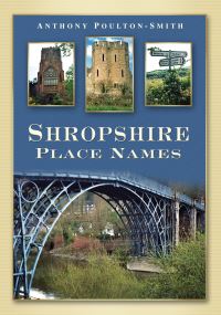 Book Cover for Shropshire Place Names by Anthony PoultonSmith