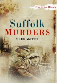 Book Cover for Suffolk Murders by Mark Mower