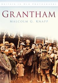 Book Cover for Grantham by Malcolm G Knapp