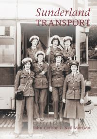 Book Cover for Sunderland Transport by John Carlson, Neil Mortson