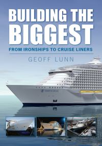 Book Cover for Building the Biggest by Geoff Lunn