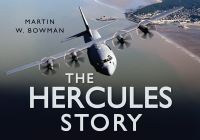 Book Cover for The Hercules Story by Martin W Bowman