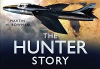 Book Cover for The Hunter Story by Martin W Bowman