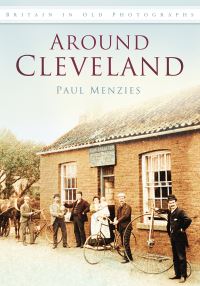 Book Cover for Around Cleveland by Paul Menzies