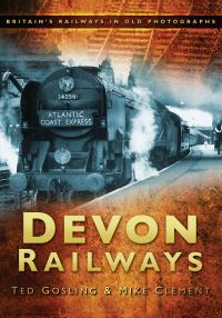 Book Cover for Devon Railways by Ted Gosling, Mike Clement