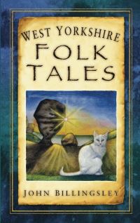 Book Cover for West Yorkshire Folk Tales by John Billingsley