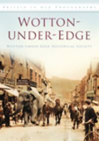Book Cover for Wotton-Under-Edge by WottonunderEdge Historical Society
