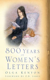 Book Cover for 800 Years of Women's Letters by Olga Kenyon