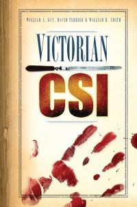 Book Cover for Victorian CSI by William A Guy, David Ferrier, William Russell Smith