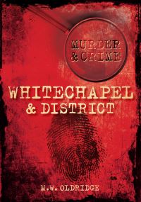Book Cover for Whitechapel & District by M W Oldridge
