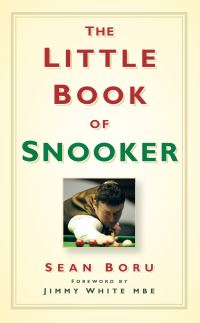 Book Cover for The Little Book of Snooker by Sean Boru