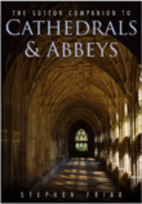 Book Cover for The Companion to Cathedrals & Abbeys by Stephen Friar