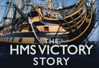 Book Cover for The HMS Victory Story by John Christopher