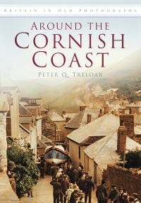 Book Cover for Around the Cornish Coast by Peter Q Treloar
