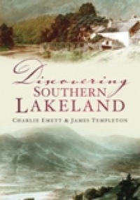Book Cover for Discovering Southern Lakeland by Charlie Emett, James P Templeton