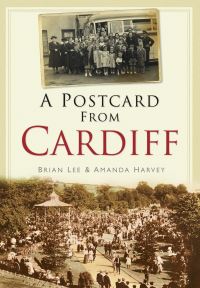 Book Cover for A Postcard from Cardiff by Brian Lee