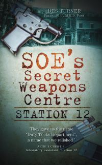 Book Cover for SOE's Secret Weapons Centre by Des Turner