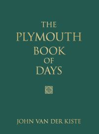 Book Cover for The Plymouth Book of Days by John Van der Kiste