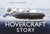 Book Cover for The Hovercraft Story by Ashley Hollebone