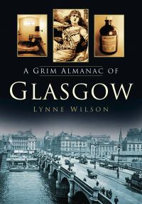 Book Cover for A Grim Almanac of Glasgow by Lynne Wilson