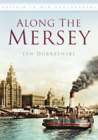Book Cover for Along the Mersey by Jan Dobrzynski