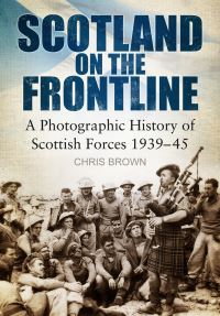 Book Cover for Scotland on the Frontline by Chris Brown
