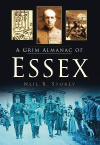 Book Cover for A Grim Almanac of Essex by Neil R Storey