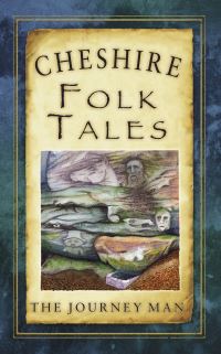 Book Cover for Cheshire Folk Tales by Journey Man