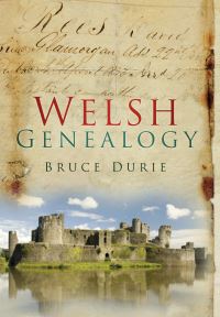 Book Cover for Welsh Genealogy by Bruce Durie