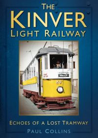Book Cover for The Kinver Light Railway by Paul Collins