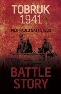 Book Cover for Tobruk 1941 by Pier Paolo Battistelli