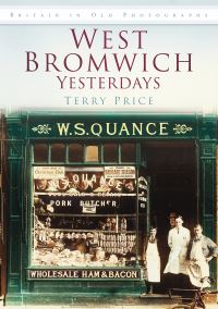 Book Cover for West Bromwich Yesterdays by Terry Price
