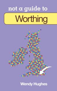 Book Cover for Worthing by Wendy Hughes