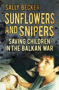 Book Cover for Sunflowers and Snipers by Sally Becker