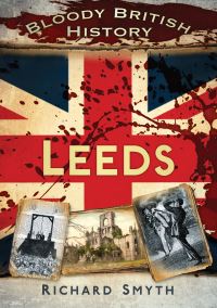 Book Cover for Bloody British History by Richard Smyth