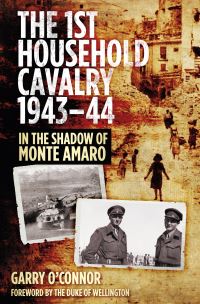 Book Cover for The 1st Household Cavalry Regiment, 1943-44 by Garry OConnor