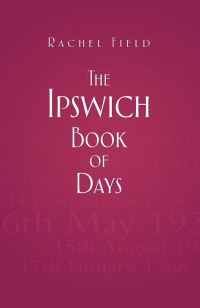 Book Cover for The Ipswich Book of Days by Rachel Field